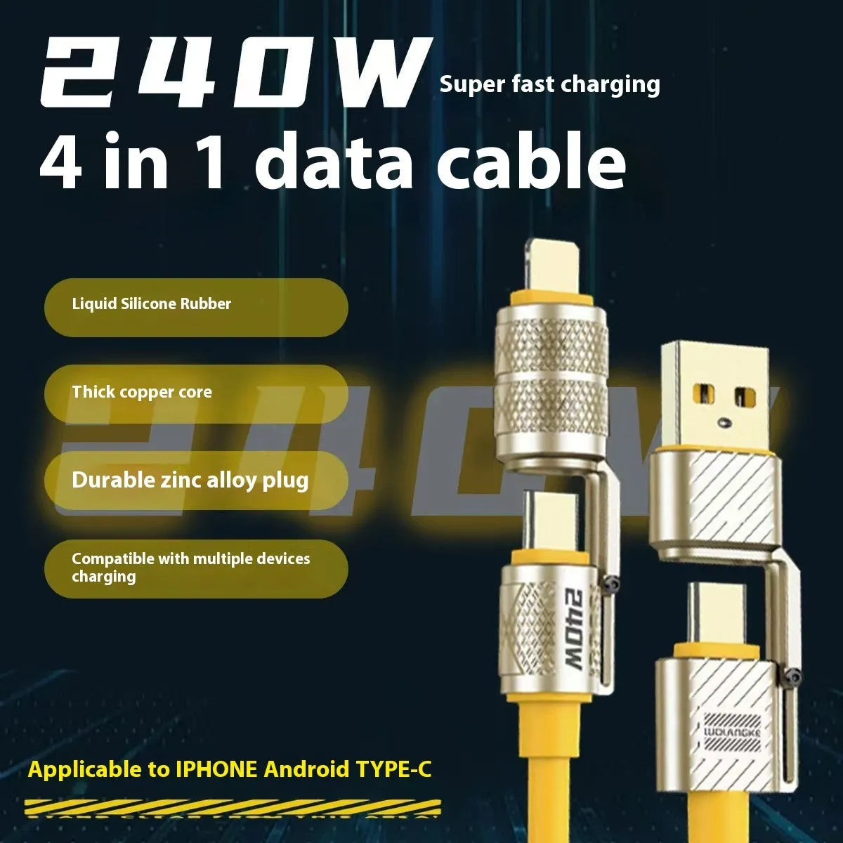 120W four-in-one data cable with zinc alloy connectors, TPE jacket, and multi-function switching interface in yellow